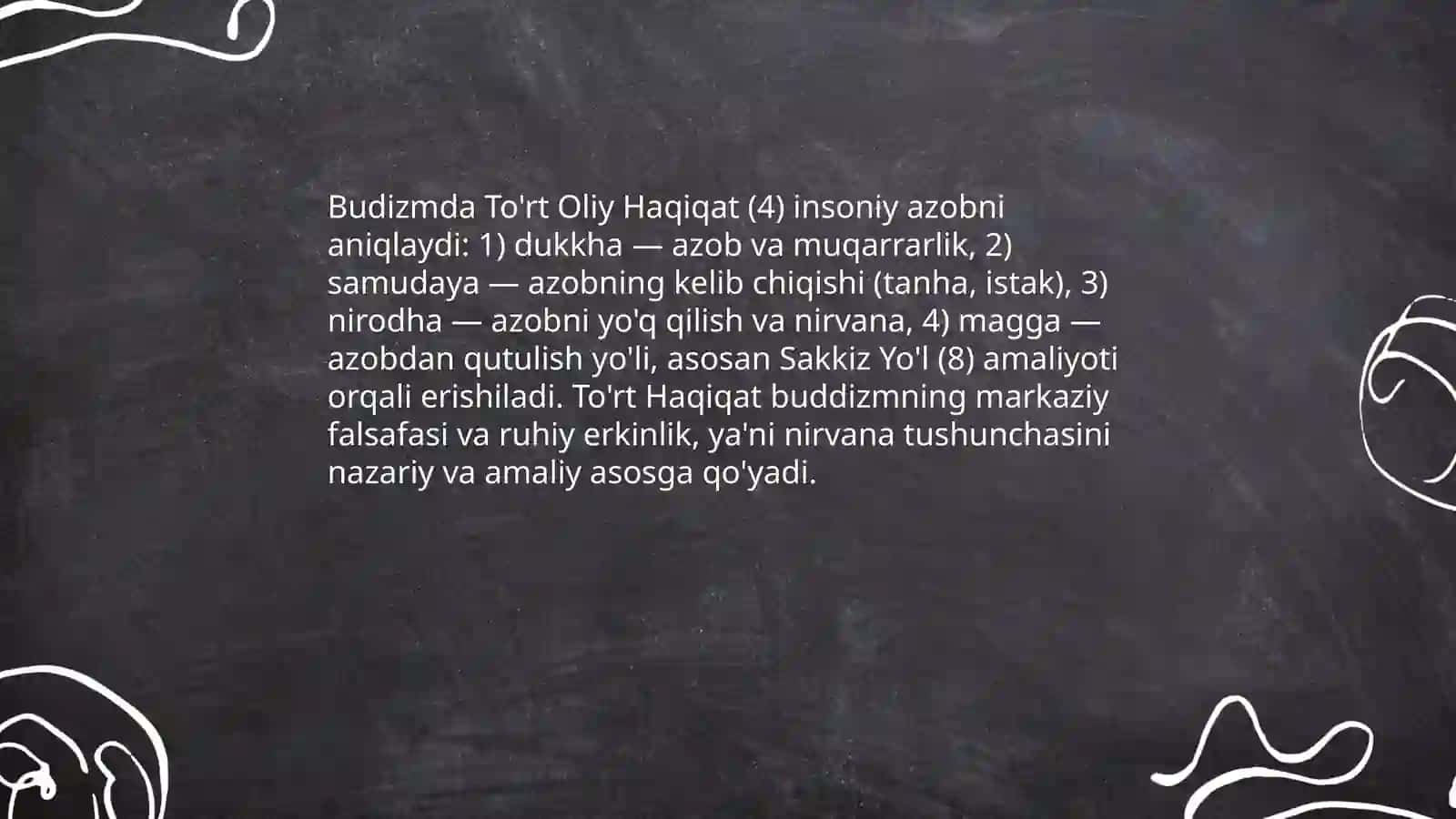 Buddizm ta'limotida To'rt Oliy Haqiqatning umumiy tushunchasi 3