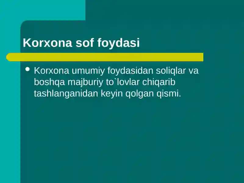 Korxona Foydasi 3