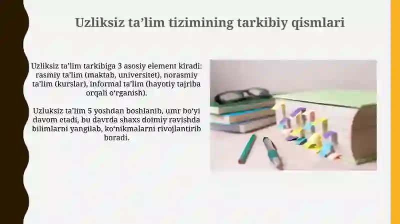 Uzluksiz taʼlim tizimining tarkibiy qismlari va bosqichlari 3