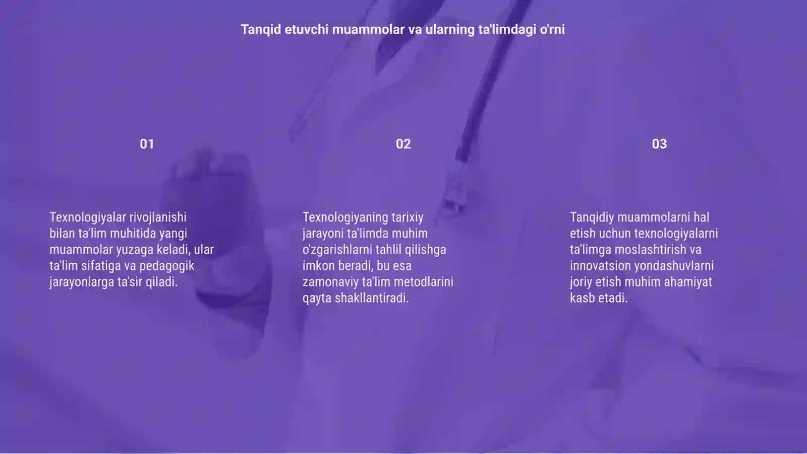 Tanqid etuvchi muammolar va talim texnologiyalarini fan texnika amaliyotidagi oʻrni 3