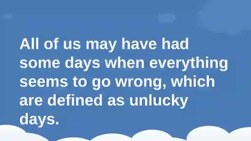 Write about an unlucky experience 3