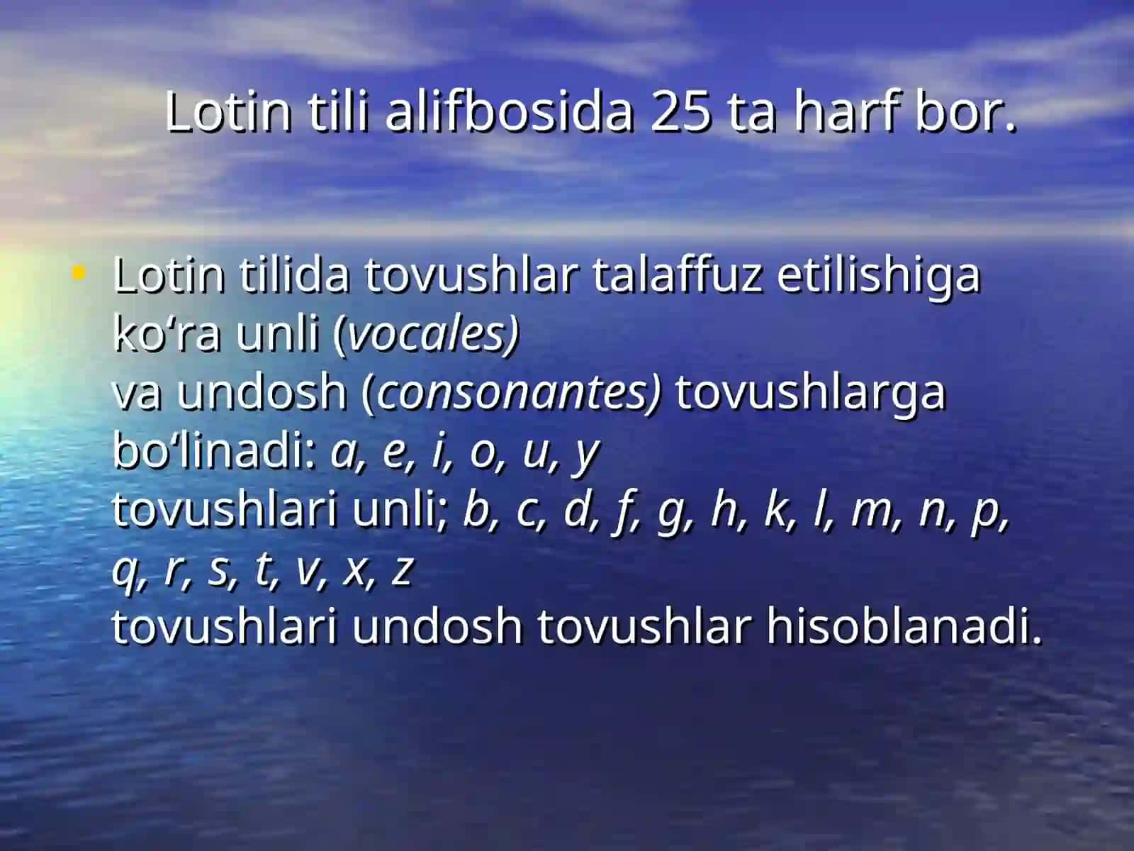 LOTIN TILI ALIFBOSI.TOVUSHLAR TASNIFI.UNLI TOVUSHLAR TALAFFUZI.DIFTONGLAR.UNDOSH TOVUSHLARTALAFFUZI 3