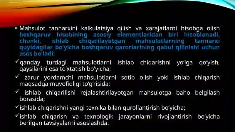Mahsulot tannarxini kalkulyatsiya qilish va xarajatlarni hisobga olish boshqaruv hisobi 3