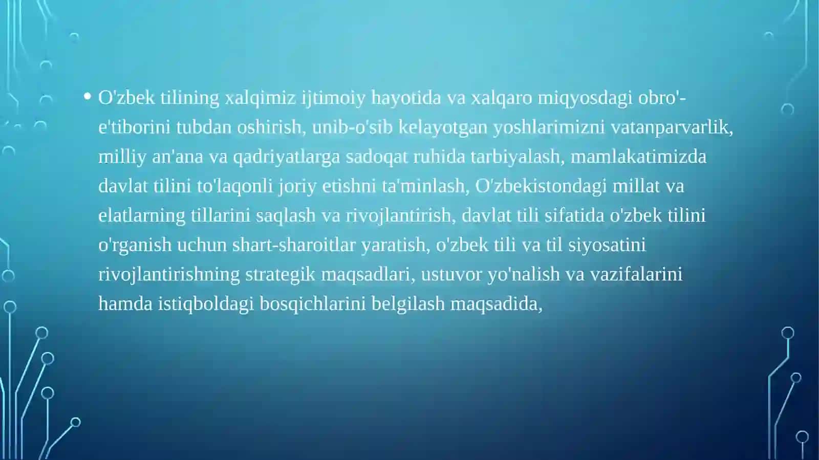 O‘zbekiston respublikasi Prezidentining mamlakatimizda “o‘zbek tilini yanada rivojlantirish va til siyosatini takomillashtirish chora-tadbirlari to‘g‘risi”dagi farmonining mazmuni 3