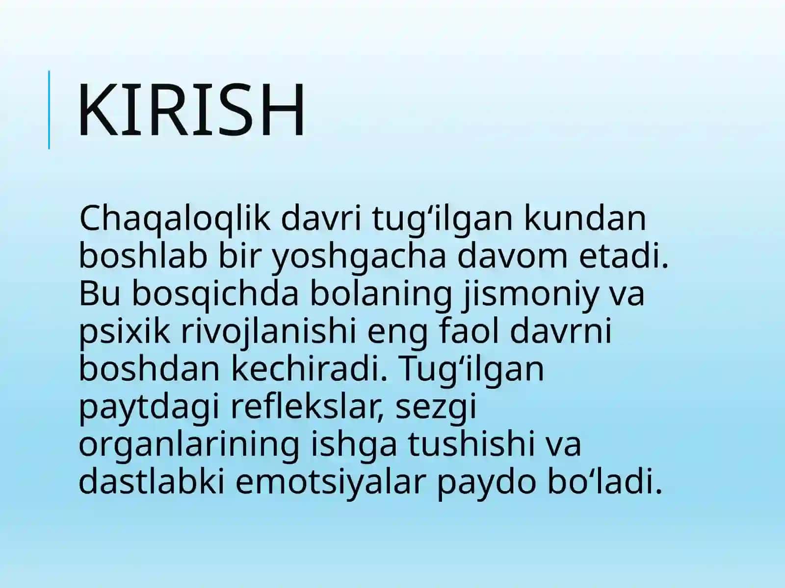 Chaqaloqlik davrining umumiy fiziologik va psixologik xarakteristikasi 3