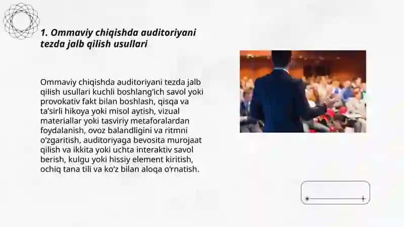 Ommaviy chiqishlarda auditoriya bilan ishlash ommani eʼtiborini qozonish va boshqarish metodlari 3