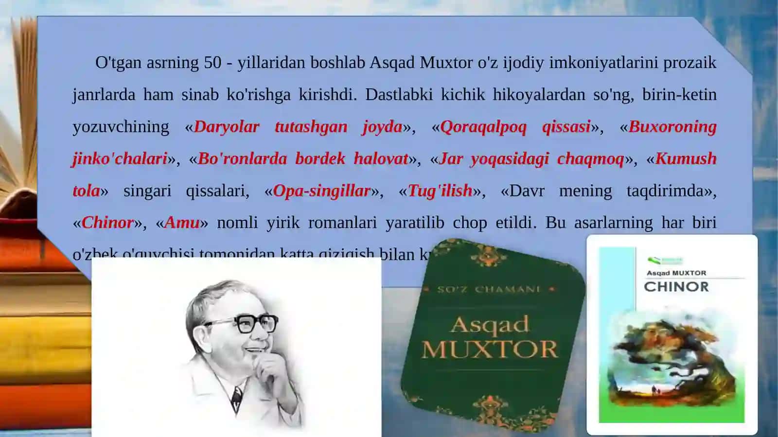 8-sinf Adabiyot fanidan Asqad Muxtor hayoti va ijodi dars taqdimot 3