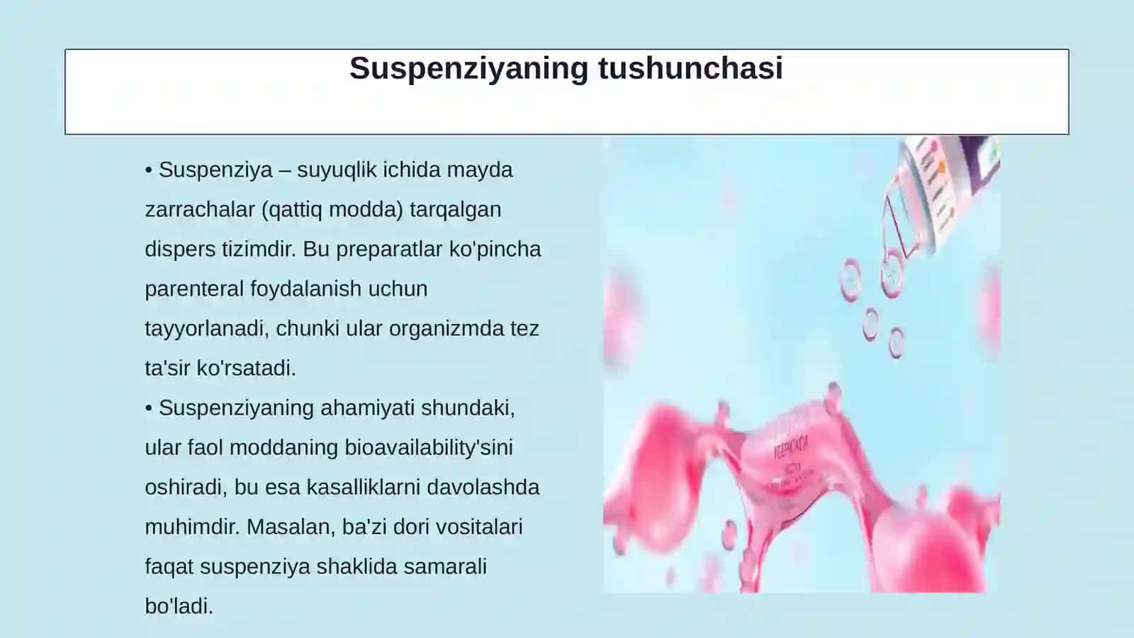Parenteral foydalanish uchun suspenziyalar va emulsiyalar 3