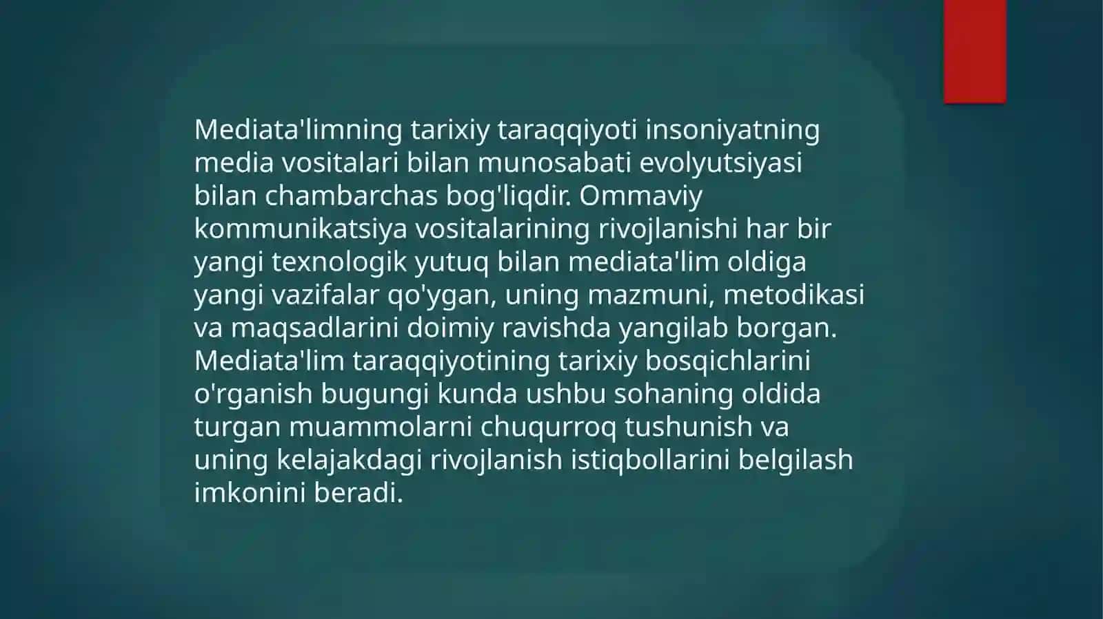 MEDIATA’LIM TARAQQIYOTINING TARIXIY BOSQICHLARI 3