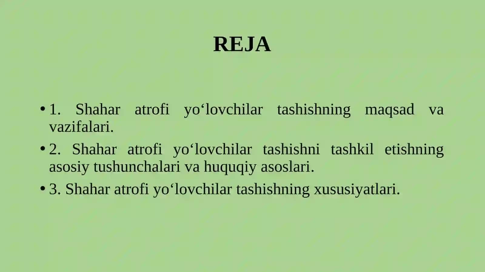 Shahar atrofi yo‘lovchilar tashishni tashkil etish bo‘yicha umumiy ma’lumotlar 3
