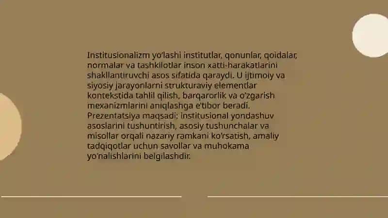 Institusionalizm yòlashi boyicha prezentatsiya tayyorlash 3