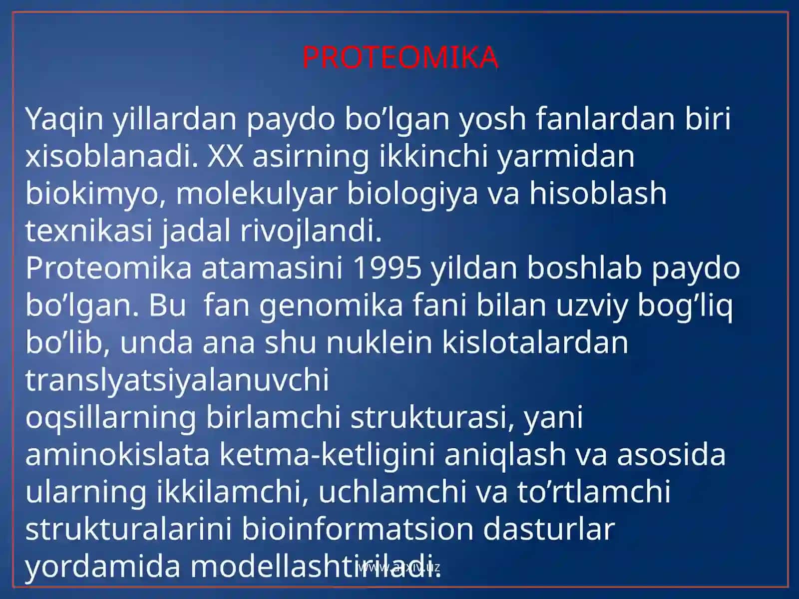 BIoinformatika Fani Yutuqlarining Genomika Proteomika Fanlari Rivojidagi O'rni 3