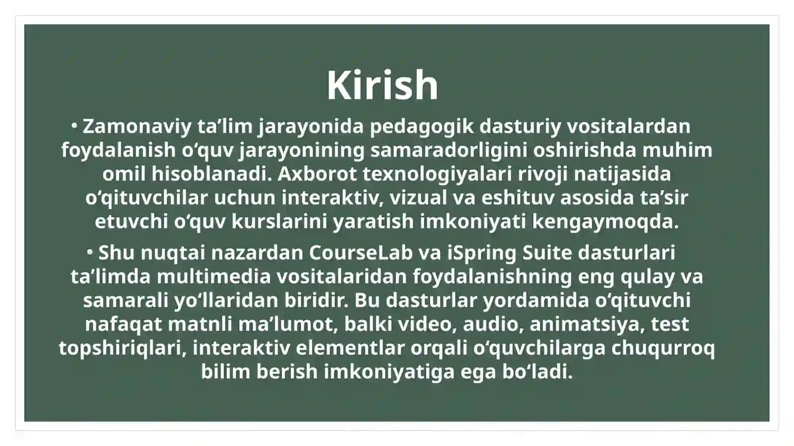 Pedagogik dasturiy vositalar (CourseLab, iSpring Suite) dasturlari yordamida multimediali oʻquv kurslarini yaratish 3