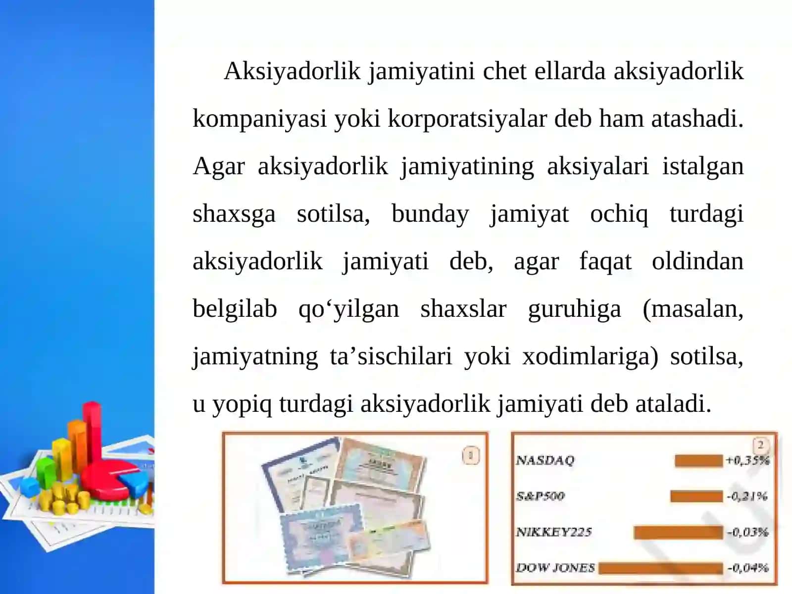 9-sinf Iqtisodiy bilim asoslari darsligi asosida 3-mavzu: Mas’uliyati cheklangan firmalar yirik korxonalar miqyosida — aksiyadorlik jamiyati ko‘rinishida tashkil qilinadi 3