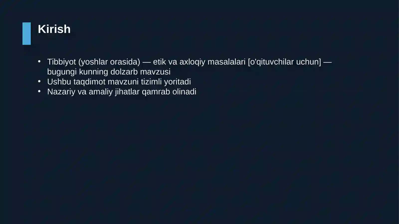Tibbiyot (yoshlar orasida) — etik va axloqiy masalalari [o'qituvchilar uchun] 3