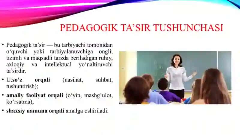 Pedagogik ta'sirda tarbiyachining maxorati 3