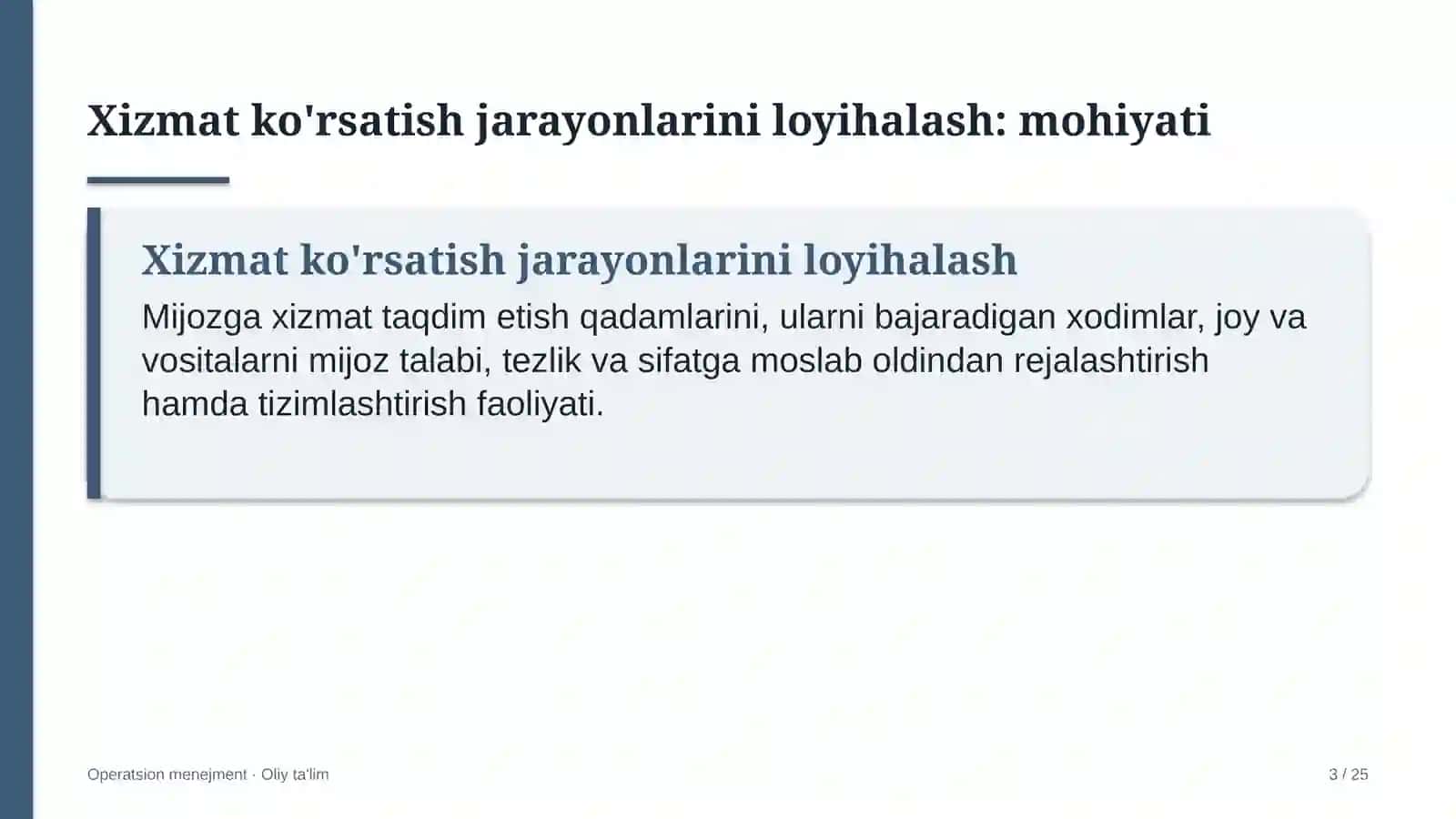 Xizmat ko'rsatish jarayonlarini loyihalash: mohiyati 3