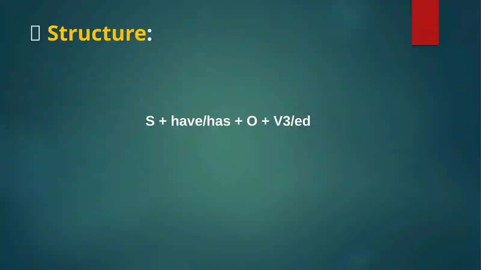 Causative Form: “Have Something Done” 3