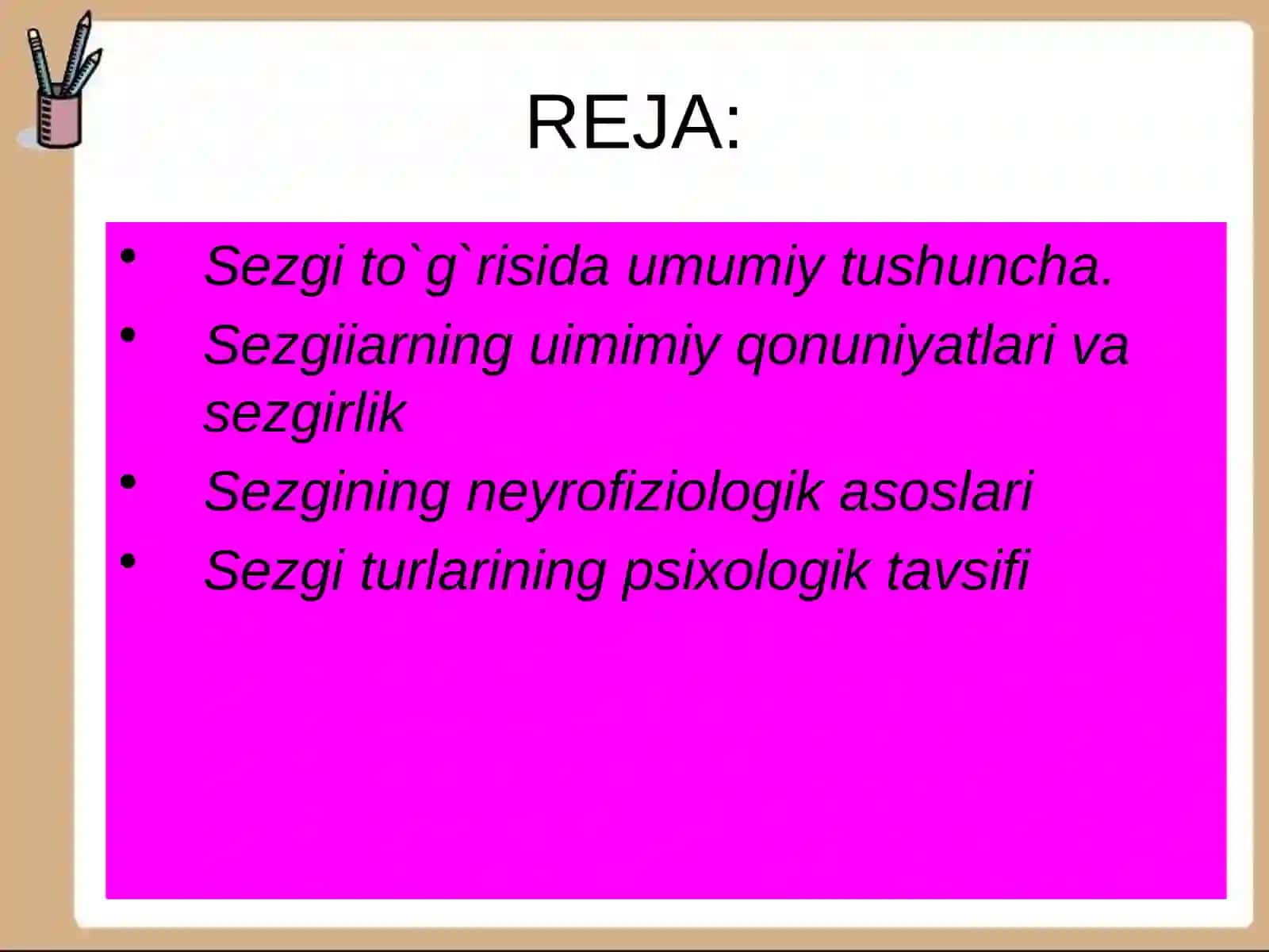 Sezgi to`g`risida umumiy tushuncha 3