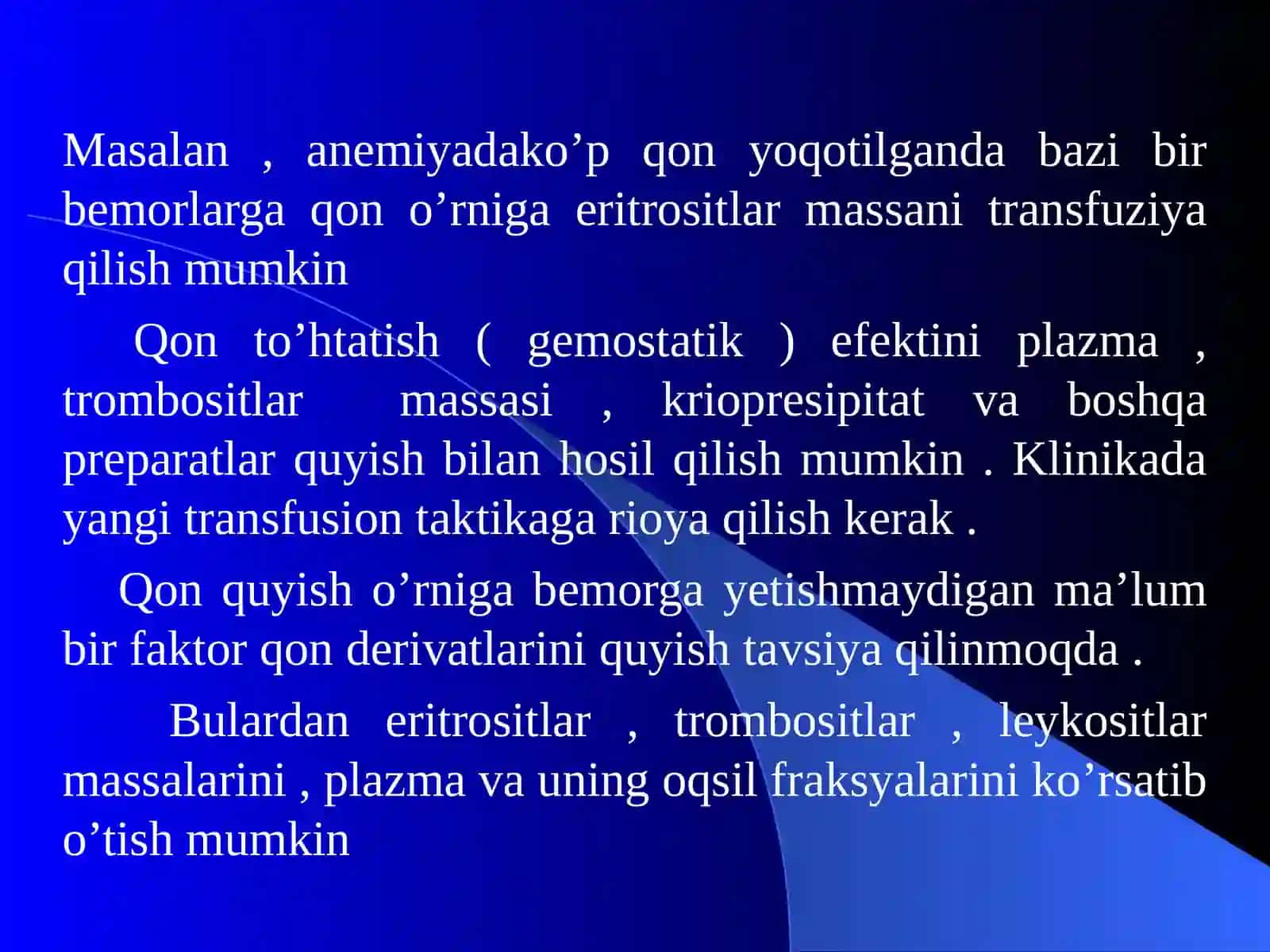 Qon quyishning maqsadi, usullari va ahamiyati 3