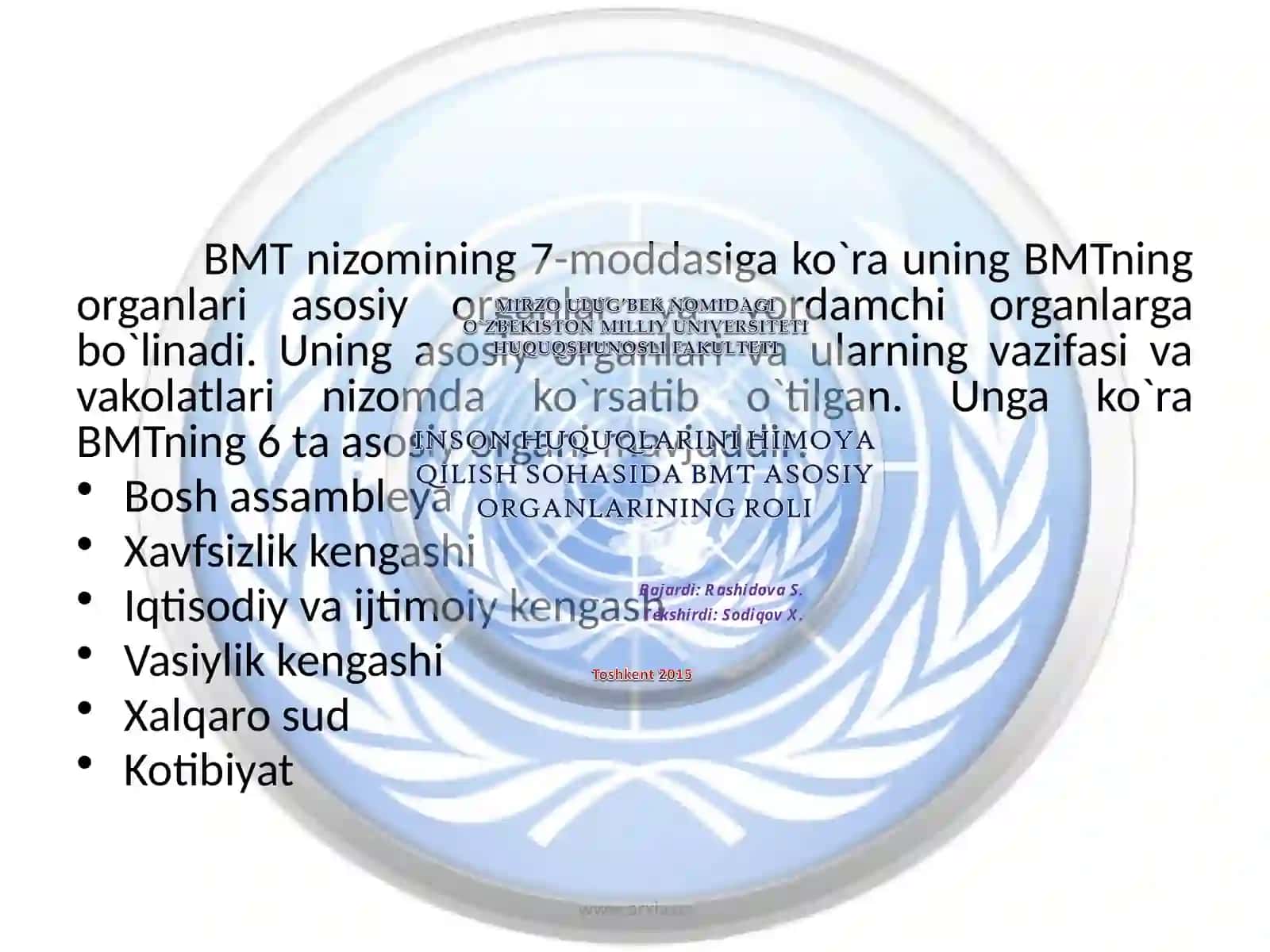 Inson huquqlarini himoya qilish sohasida BMT asosiy organlarining roli 3