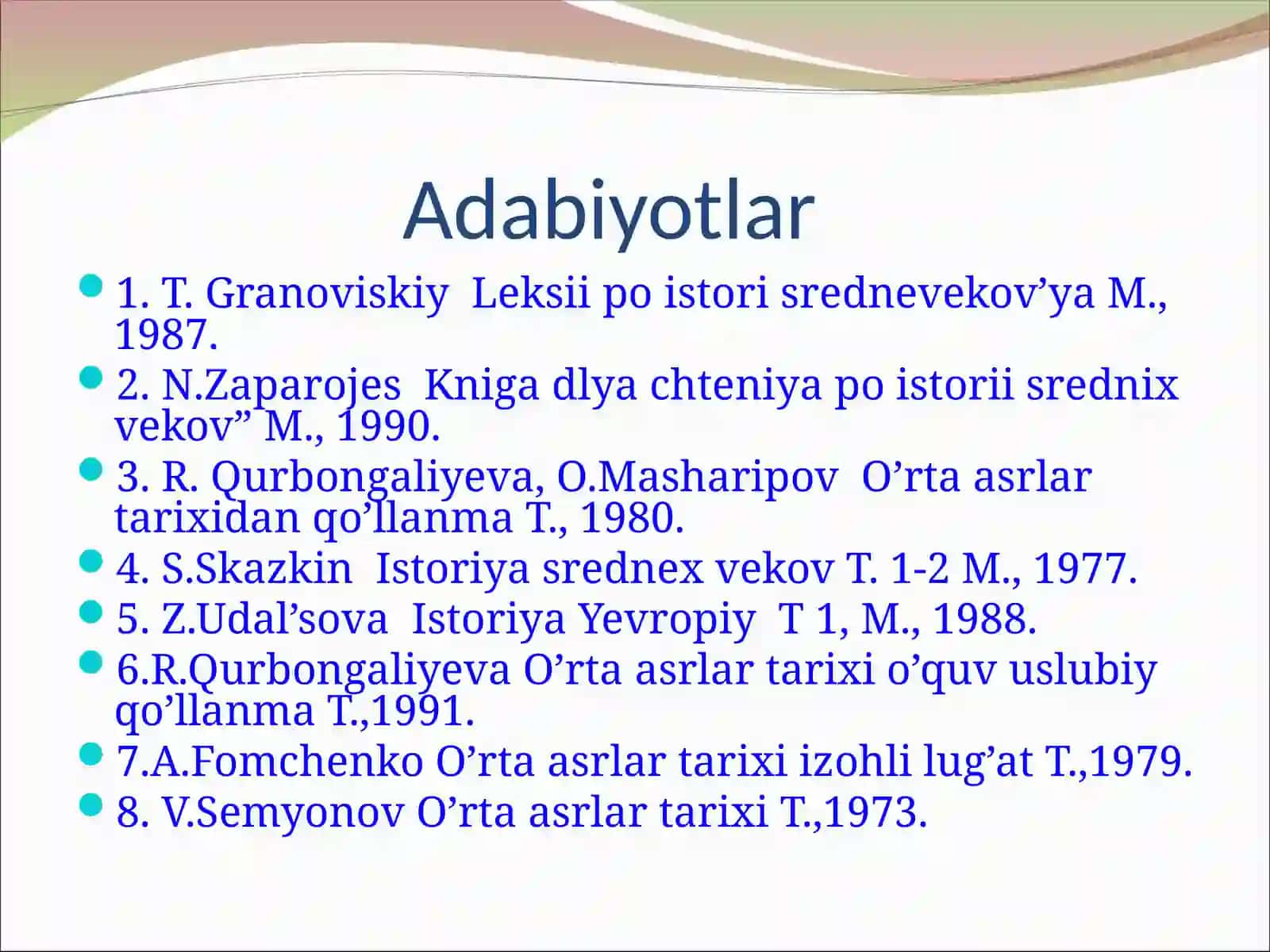 O’rta asrlarga kirish.G‘arbiy Yevropa va sharqda feodal munosabatlarning yuzaga kelishi. О‘rta asrlar tarixi manbalari 3