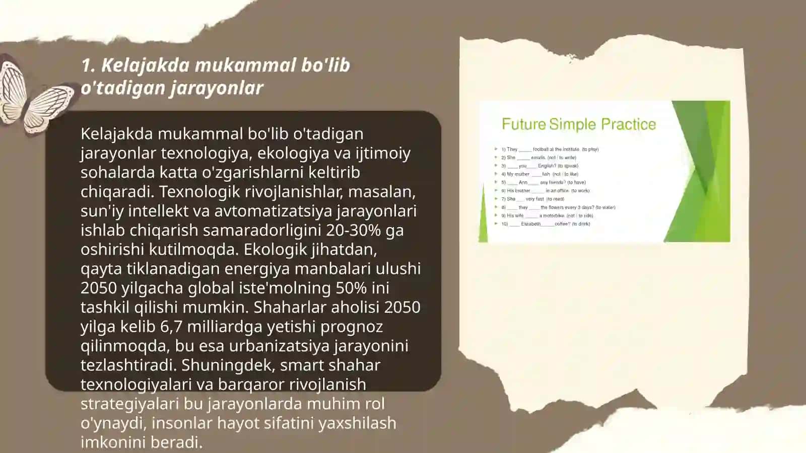 Kelajakda mukammal bo'lib o'tadigan jarayonlar 3
