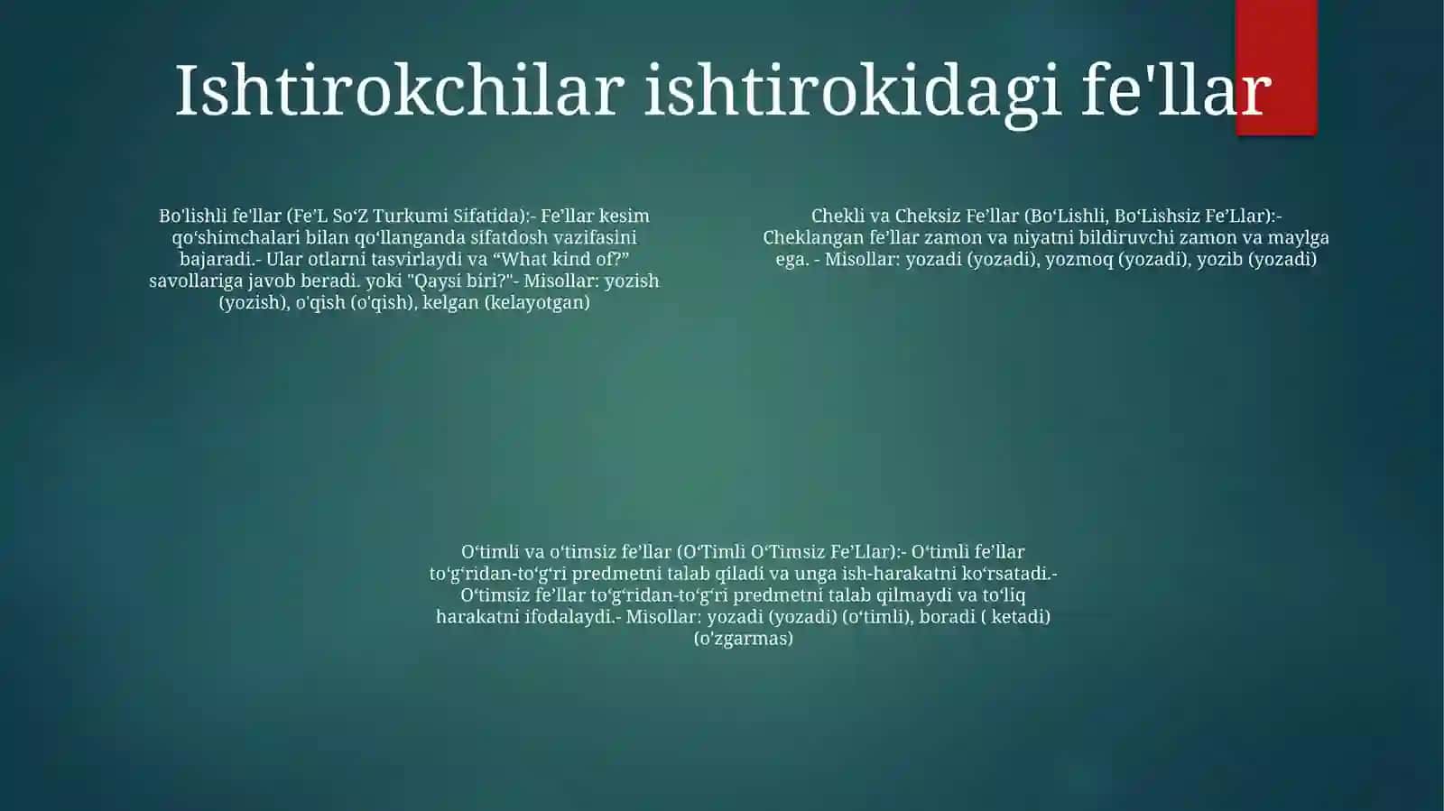 Fe'L SoʻZ Turkumi Sifatida. BoʻLishli, BoʻLishsiz FeʼLlar. OʻTimli OʻTimsizFe'Llar 3