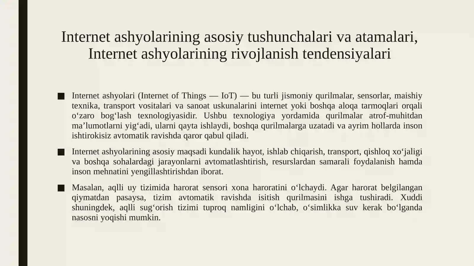 Internet ashyolarining asosiy tushunchalari va atamalari, Internet ashyolarining rivojlanish tendensiyalari 3