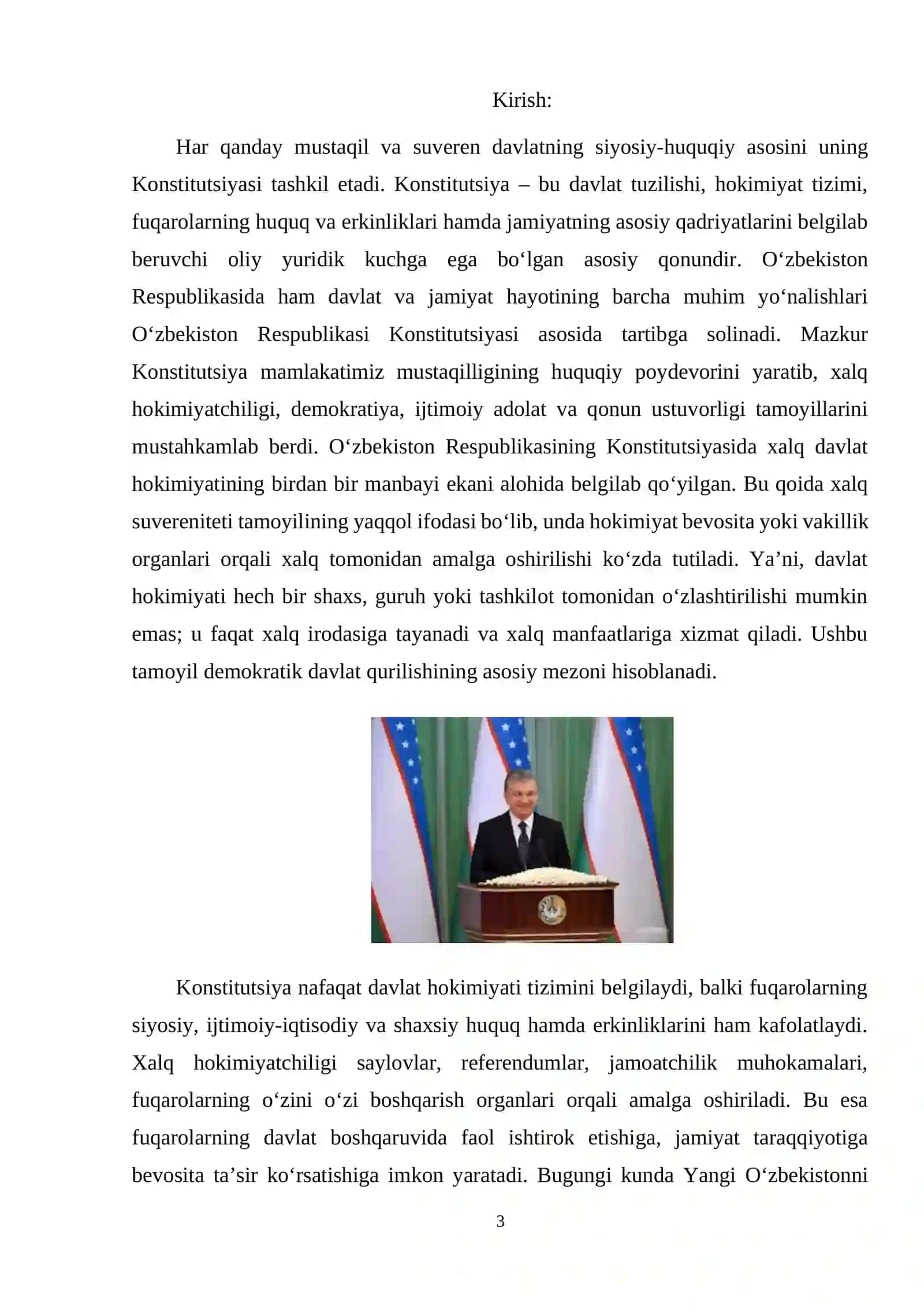Konstitutsiya va Oʻzbekiston xalqi xalq-davlat hokimiyatining birdan bir manbayi. 3