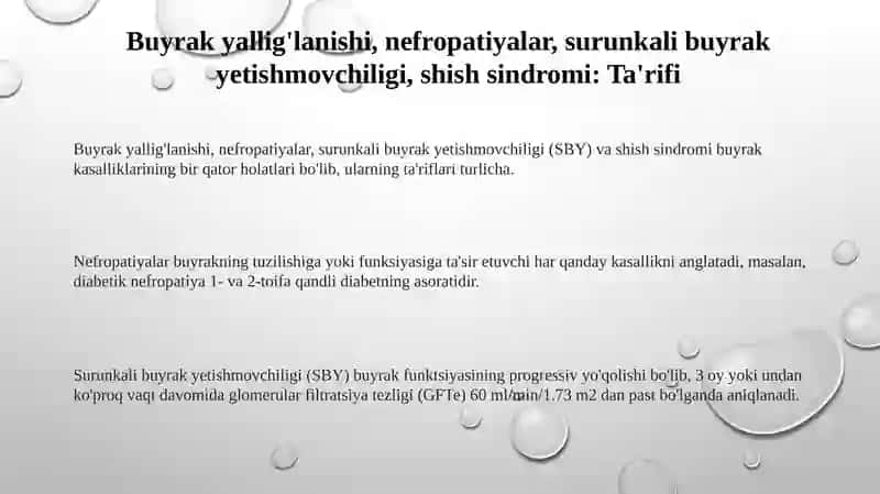 Buyrak yallig'lanishi, nefropatiyalar, surunkali buyrak yetishmovchiligi (SBY) va shish sindromi 3
