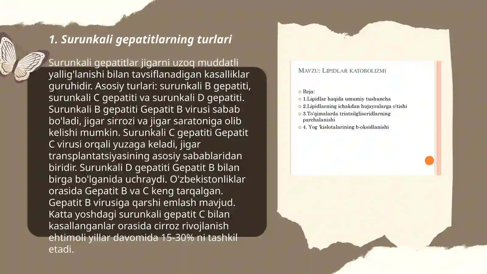 Surunkali gepatitlar. Xolesistidlarda yog'lar hazmlanishi buzilishi (steatoreya). Lipidlarning peroksidlanishi va hujayra shikastlanishi patogenezidagi ahamiyati 3