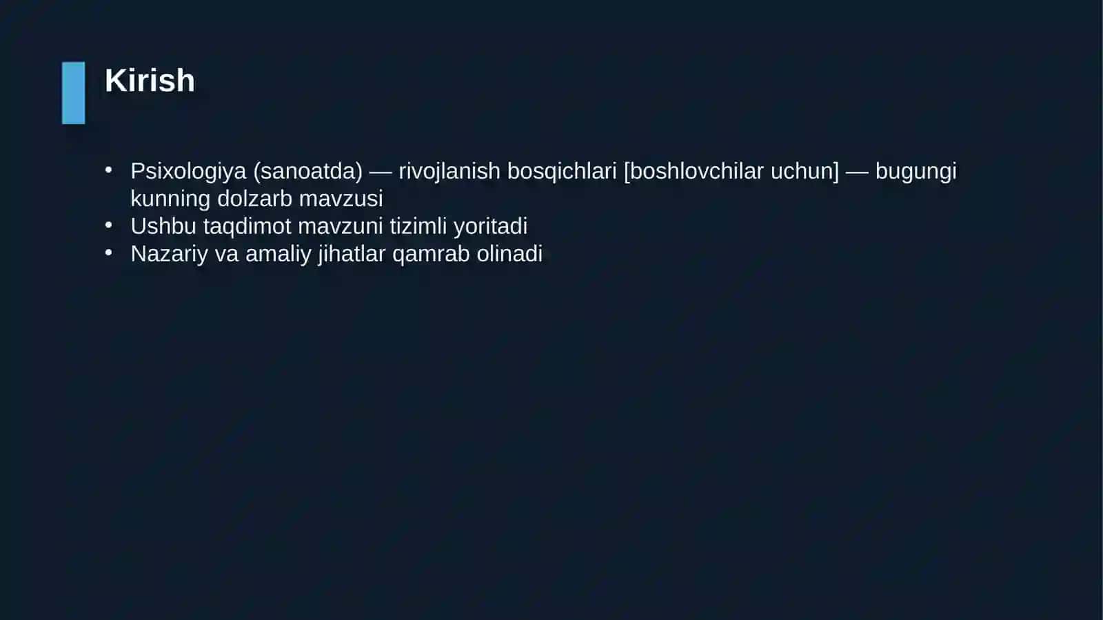 Psixologiya (sanoatda) — rivojlanish bosqichlari [boshlovchilar uchun] 3