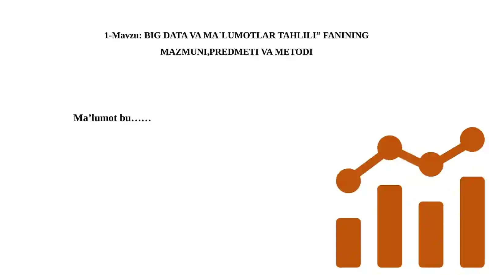 BIG DATA VA MA`LUMOTLAR TAHLILI 3