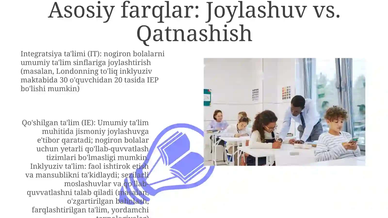 Inklyuziv ta'limning mohiyati integratsion ta'limdan farqi. Reabilitatsiya 3