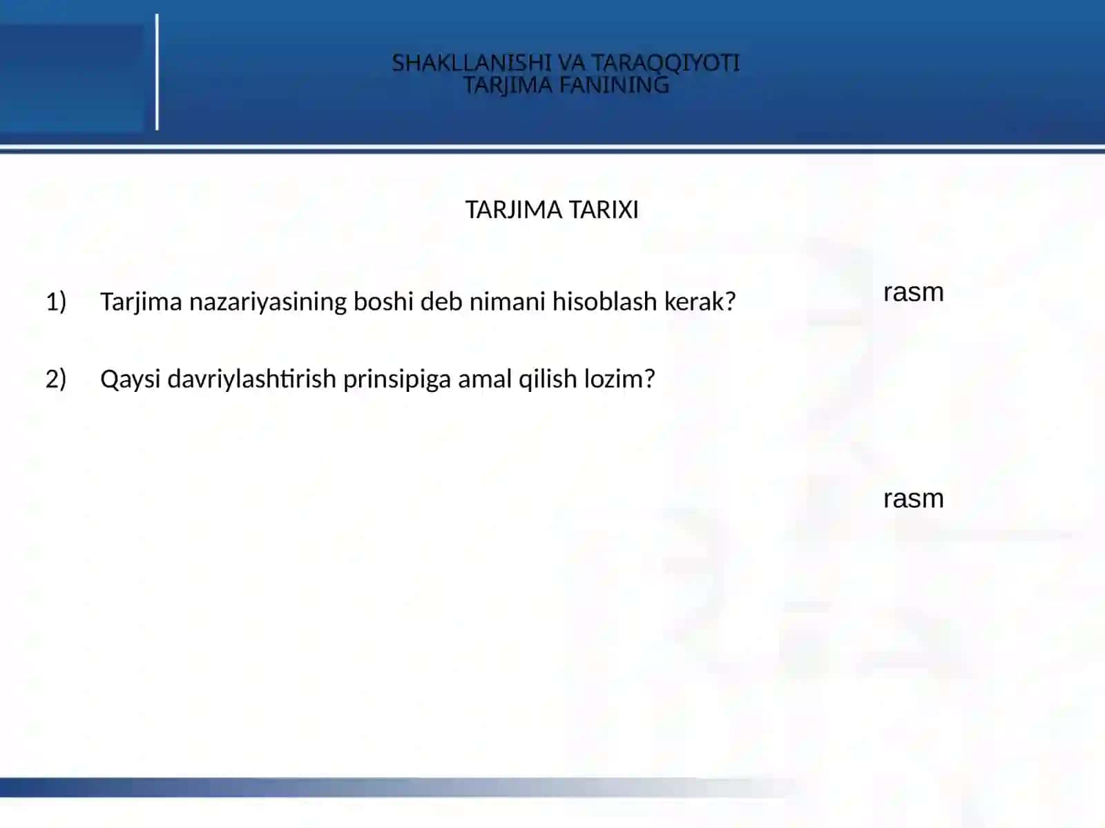 Tarjimashunoslik - Tarjima fanining shakllanishi va taraqqiyoti 3