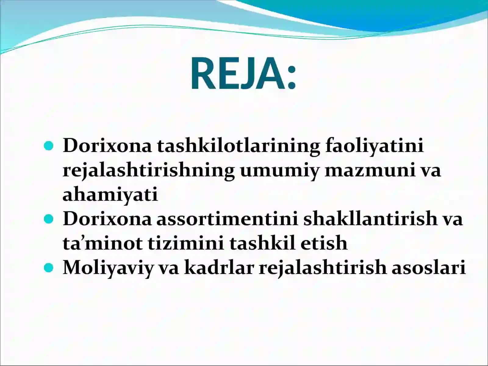 Mavzu: Dorixona tashkilotlarning faolyatini rejalashtirish 3