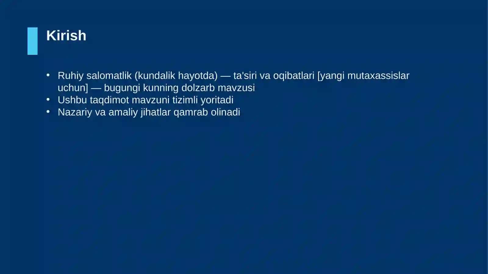 Ruhiy salomatlik (kundalik hayotda) — ta'siri va oqibatlari [yangi mutaxassislar uchun] 3