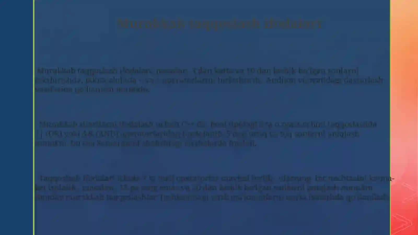 C++ tilida taqqoslash amallari 3