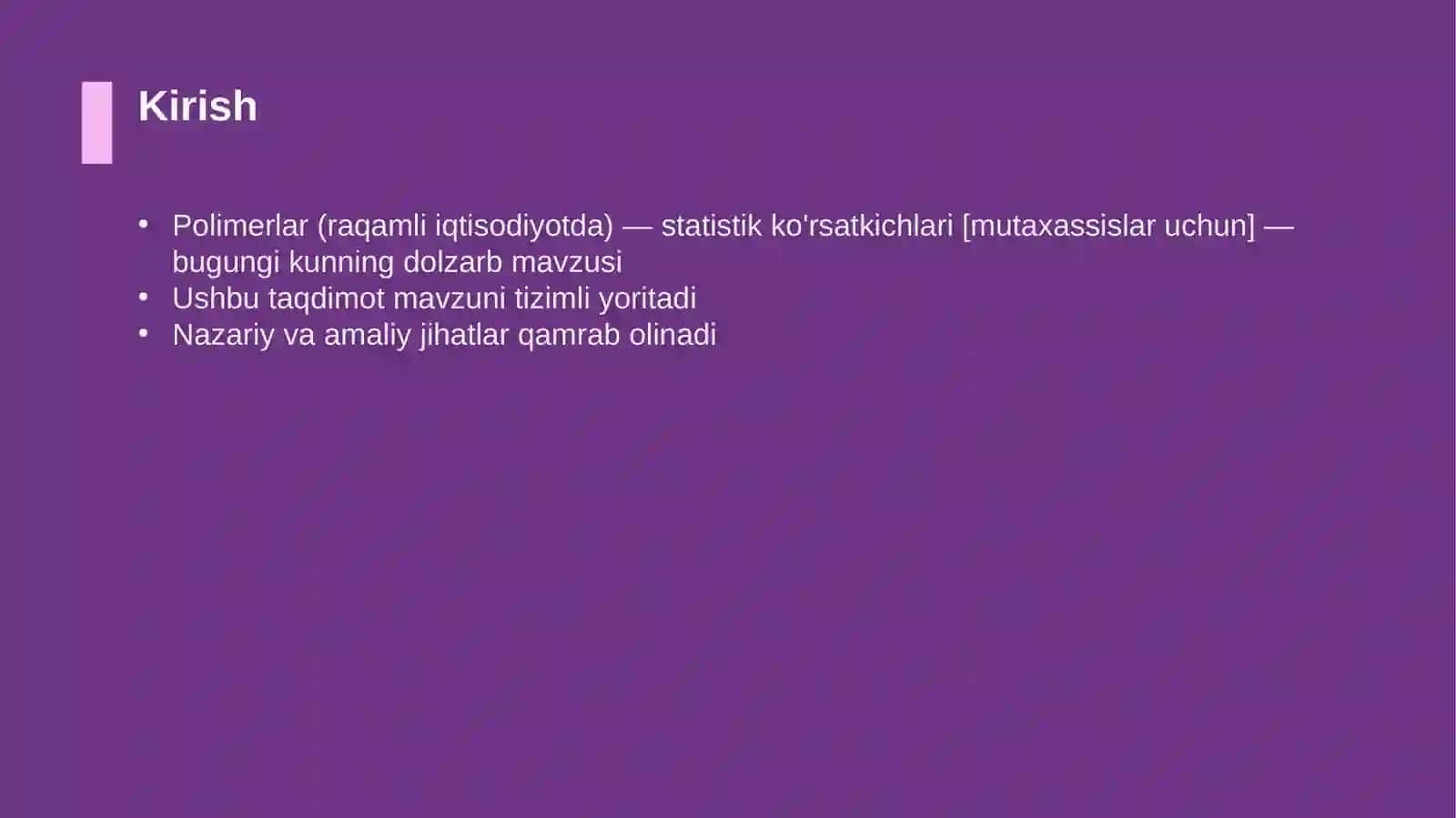 Polimerlar (raqamli iqtisodiyotda) — statistik ko'rsatkichlari [mutaxassislar uchun] 3