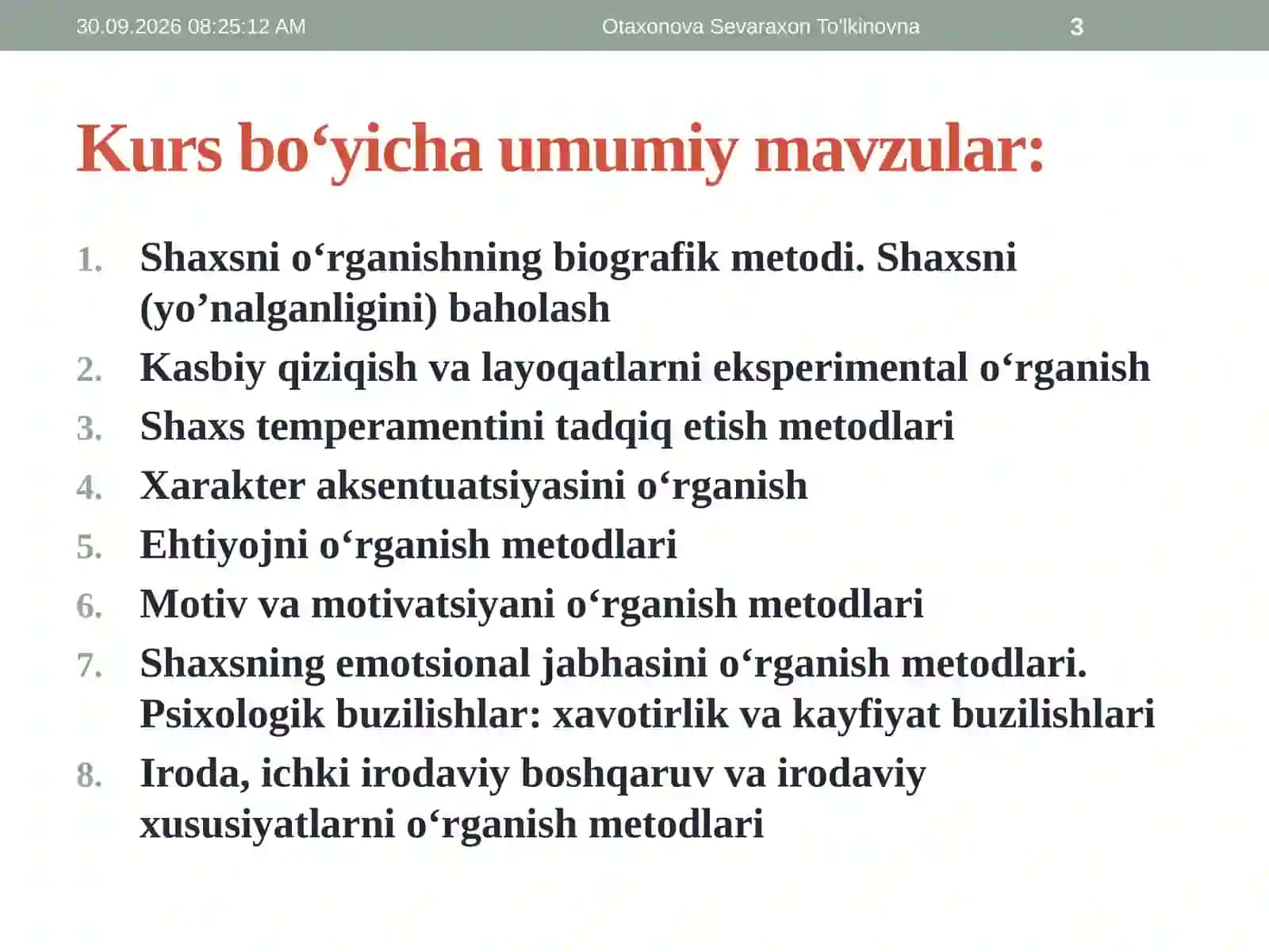 Shaxsni o‘rganishning biografik metodi. Shaxsni (yo‘nalganligini) baholash 3