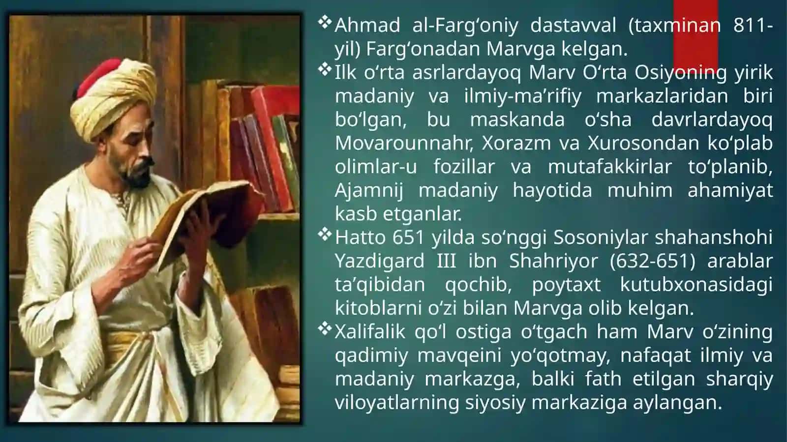 Ahmad al–Farg‘oniy va Ahmad al–Marvaziyning hayotlari va faoliyatlari 3