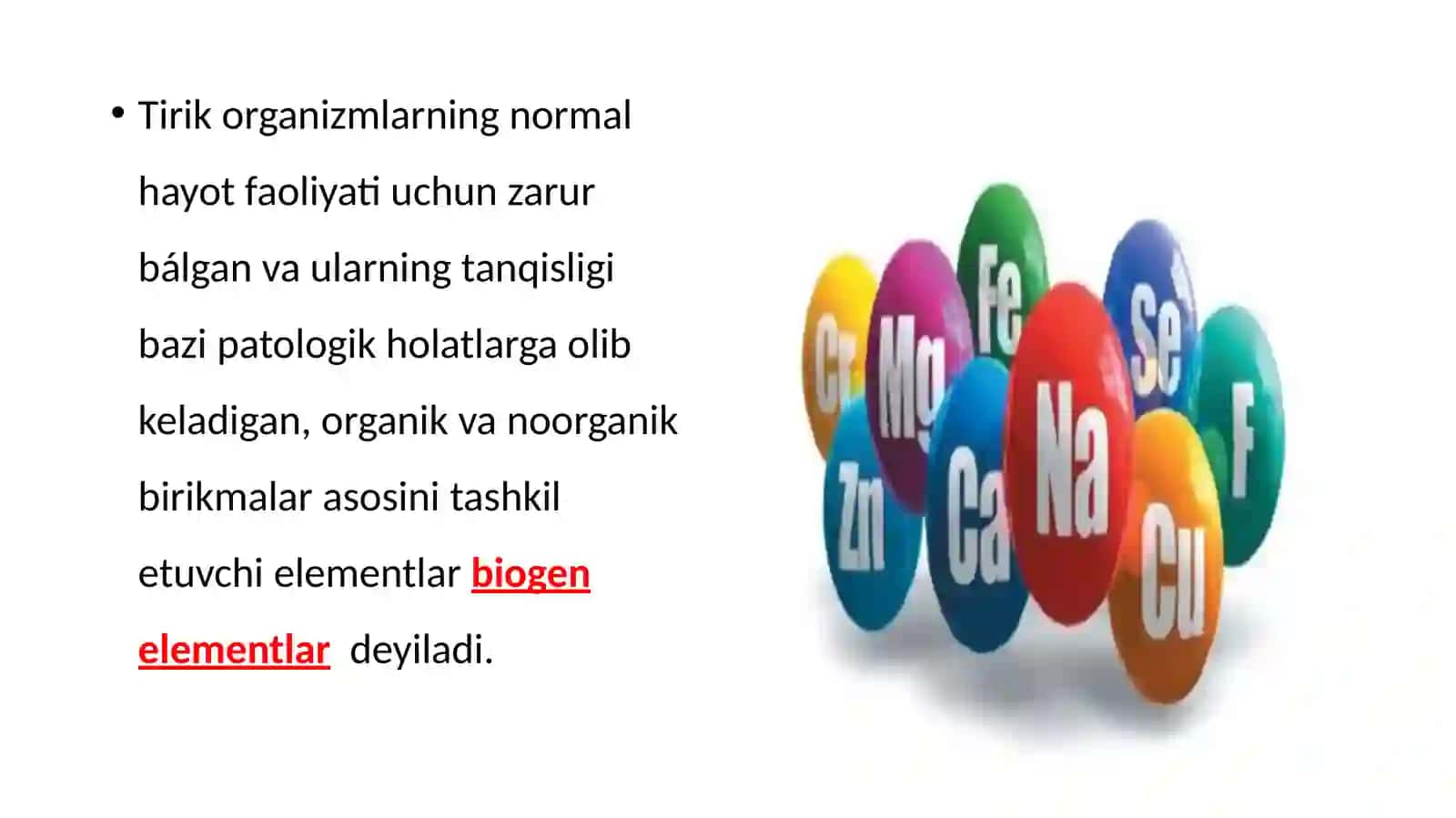 Organizmdagi biogen elementlar, ular bilan boǵliq bólgan ózgarishlar 3