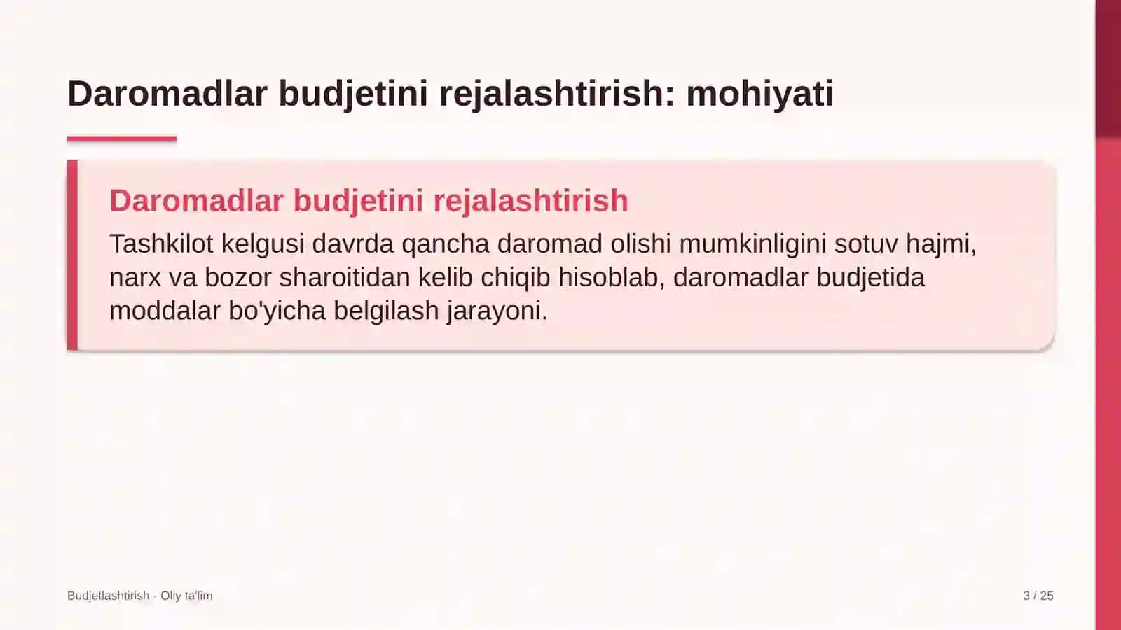 Daromadlar budjetini rejalashtirish: mohiyati 3