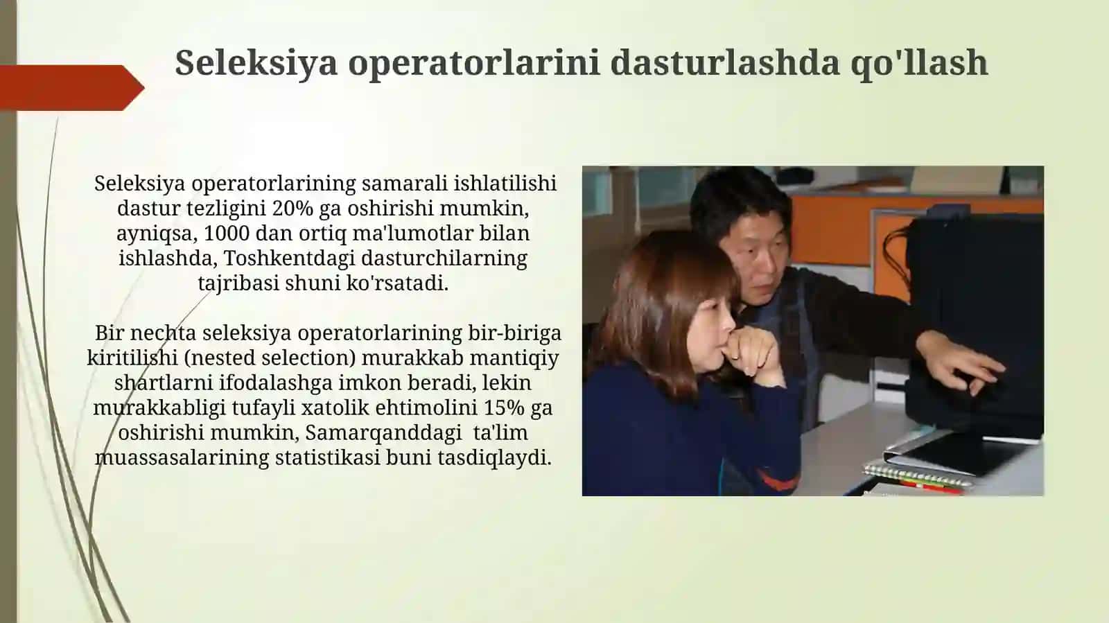 Interpretatorlar va kompilyatorlar. Tanlash operatori bilan ishlash 3