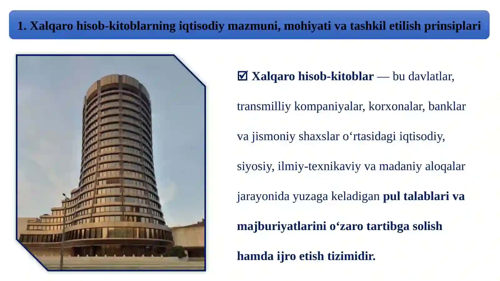 XALQARO HISOB-KITOBLAR: MAZMUNI, SHAKLLARI VA TURKUMLANISHI 3