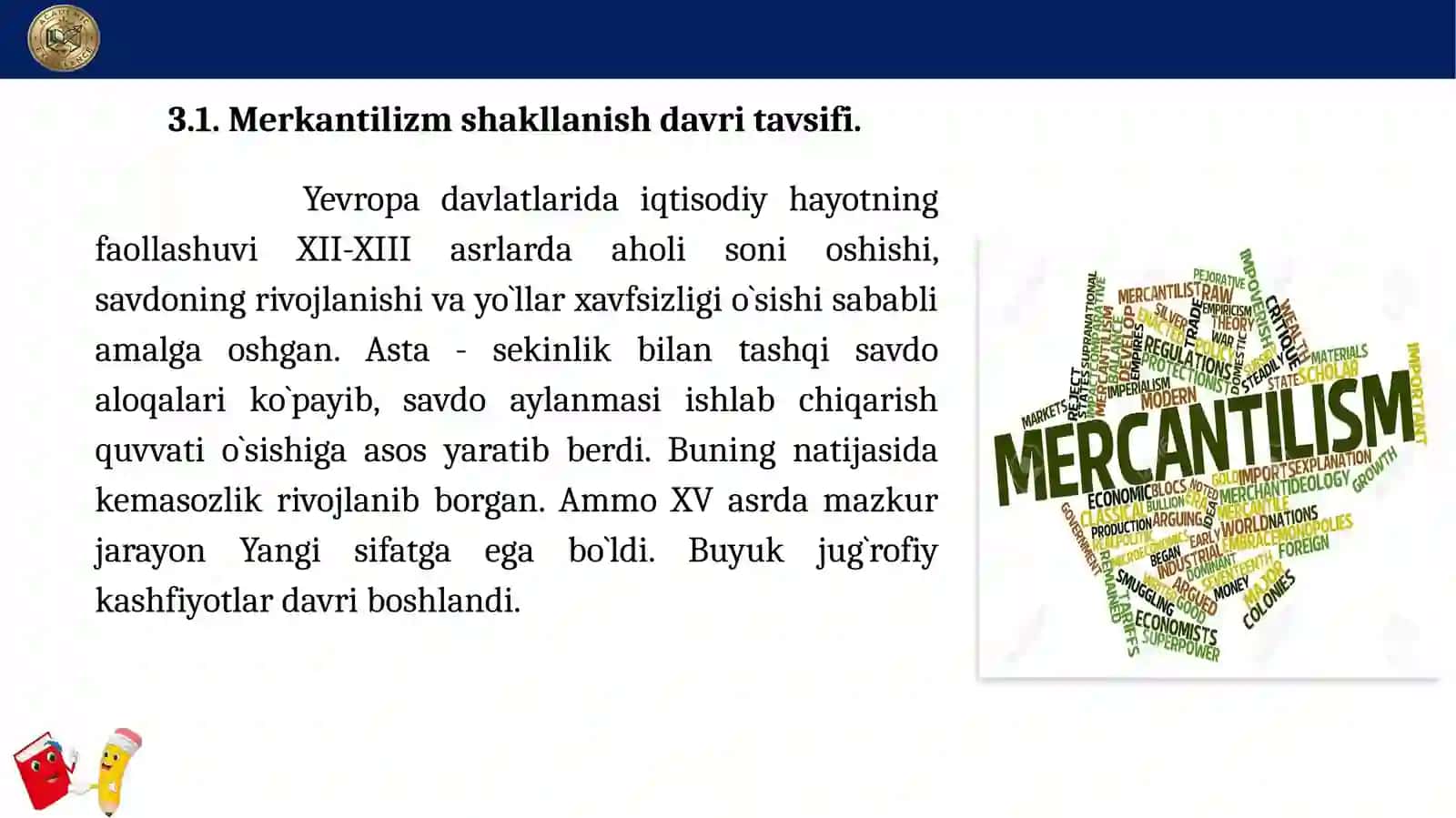 Merkantilizm iqtisodiy ta'limotining mohiyati va ahamiyati 3