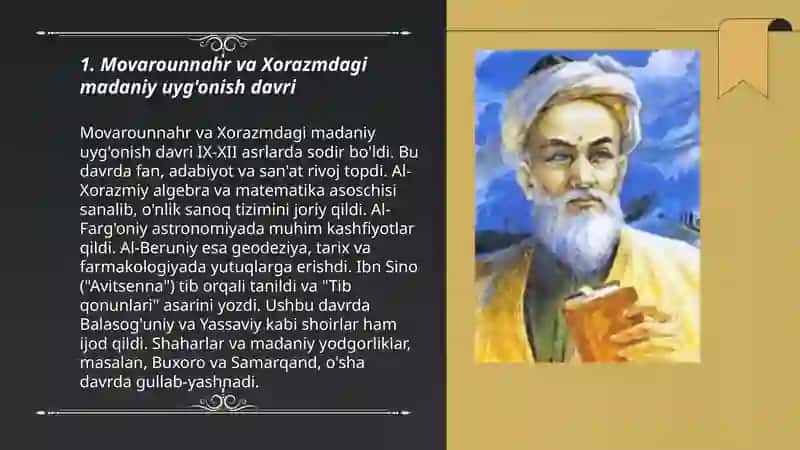 IX-XII asrlarda mamlakatimiz hududida ro'y bergan madaniy uyg'onish(Renessans). Buyuk allomalarning jahon sivilizatsiyasiga qo'shgan hissasi 3
