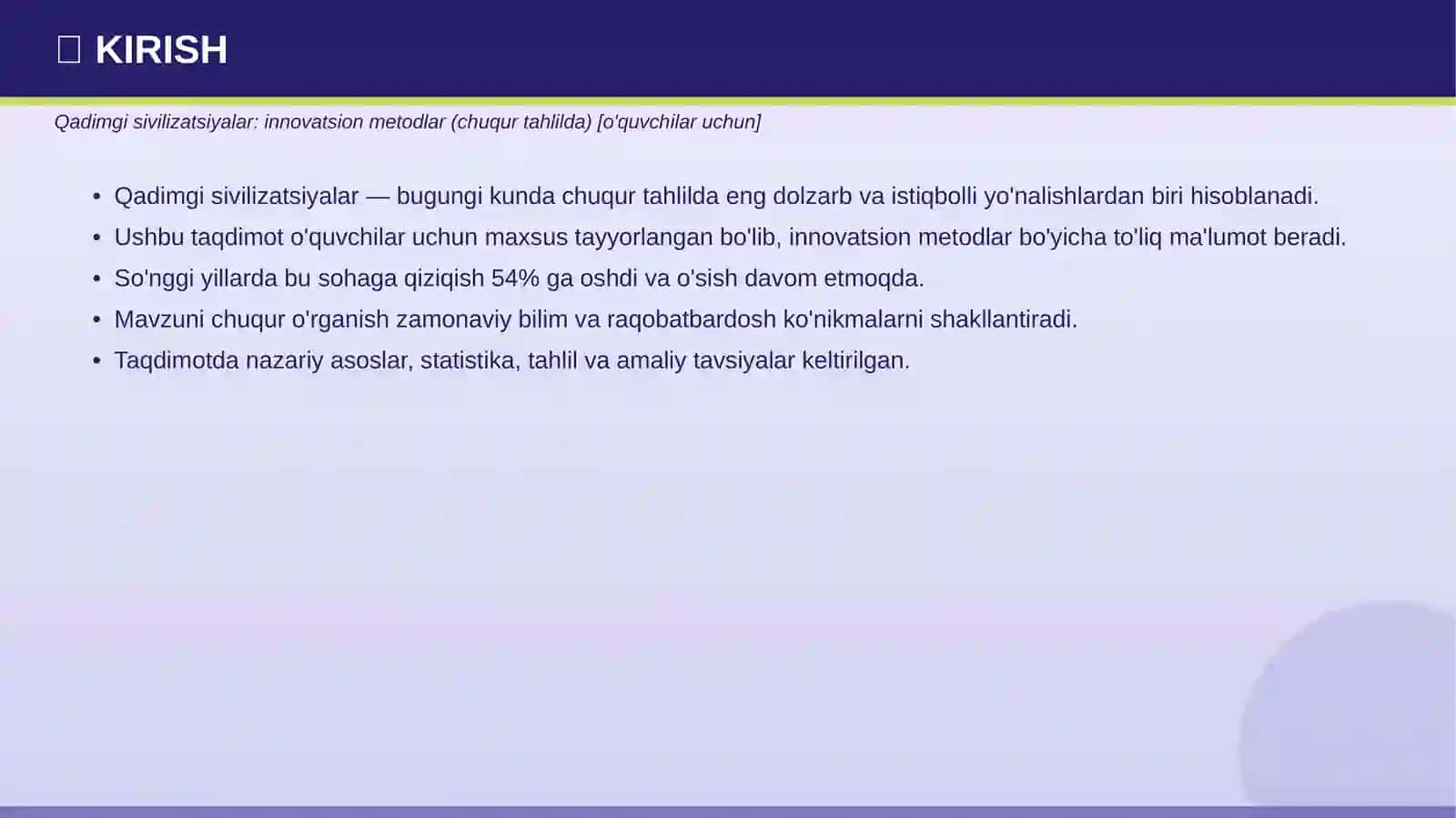 Qadimgi sivilizatsiyalar: innovatsion metodlar (chuqur tahlilda) 3