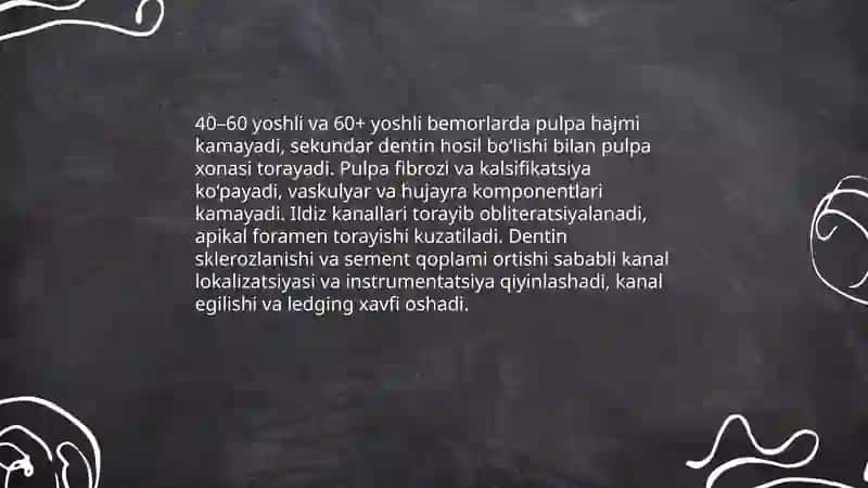 Keksa va ari yoshli bemorlarda endodontik davolashning o'ziga xos tamoyillari 3